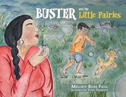 Buster and the Little Fairies, Melody Rose Paul - Paperback - 9798896901419