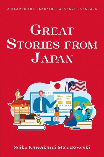 Great Stories From Japan, Seiko Kawakami Mieczkowski - Paperback - 9798896901426