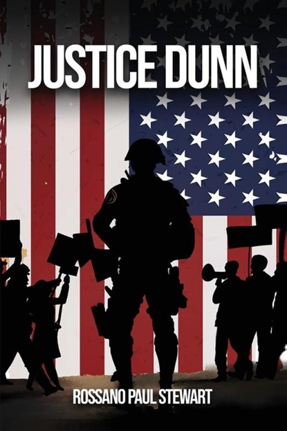 Justice Dunn, Rossano Paul Stewart - Paperback - 9798896901471
