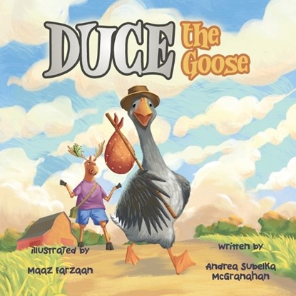 Duce the Goose, Andrea Subelka McGranahan - Paperback - 9798896902072