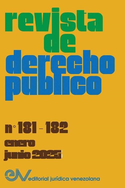 REVISTA DE DERECHO PUBLICO, No 181-182, enero-junio 2025, Brewer-Carías - Paperback - 9798896925118