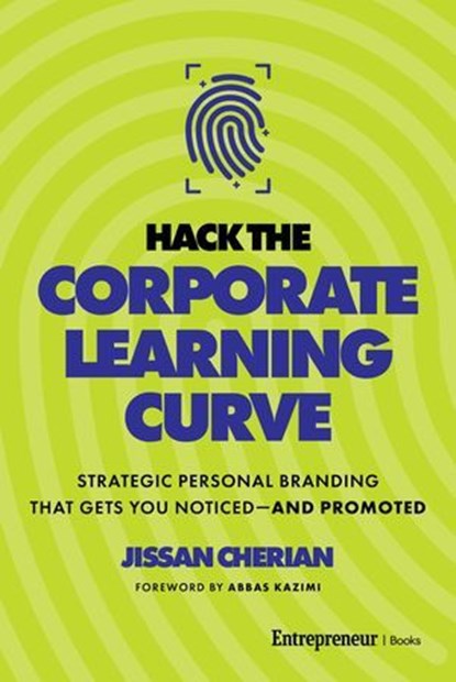 Hack the Corporate Learning Curve, Jissan Cherian - Ebook - 9798897010288