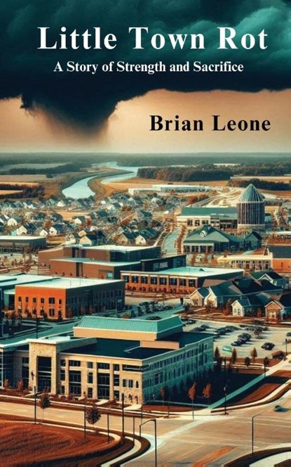 Little Town Rot, Brian Leone - Paperback - 9798897051380