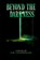 Beyond the Darkness, Steven Champagne - Paperback - 9798897059997