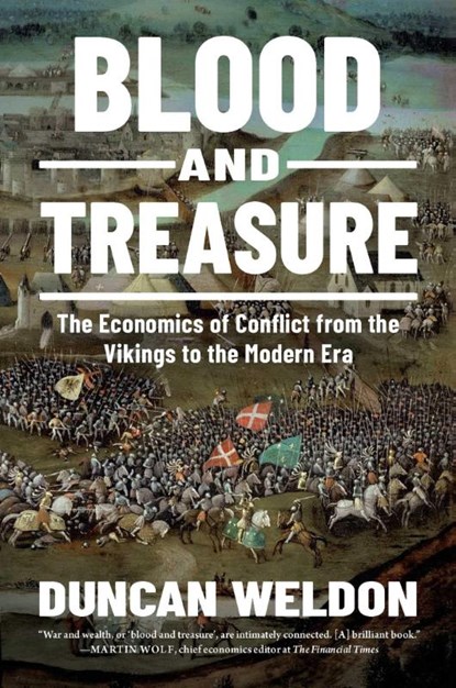 Weldon, D: Blood and Treasure, Duncan Weldon - Gebonden - 9798897100309