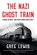 Nazi Ghost Train, Greg Lewis - Gebonden - 9798897101030