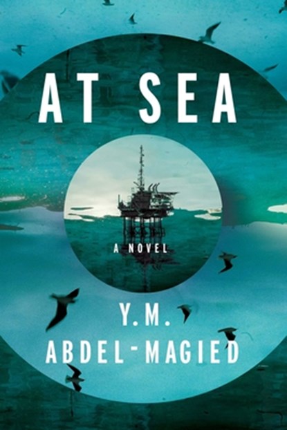 At Sea, Y. M. Abdel-Magied - Gebonden - 9798897101078