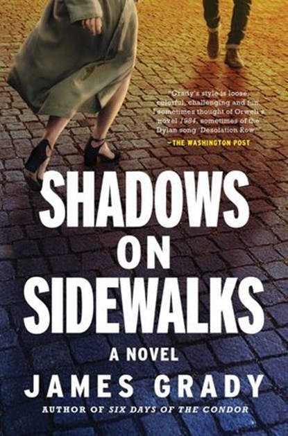 Shadows on Sidewalks, James Grady - Ebook - 9798897101245