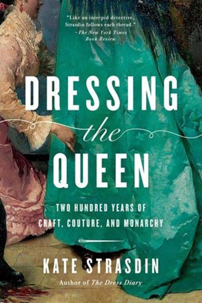 Dressing the Queen, Kate Strasdin - Ebook - 9798897101955