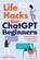 Life Hacks for ChatGPT Beginners, Stanley Lieber - Paperback - 9798897170289