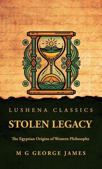 Stolen Legacy, M G George James - Gebonden - 9798897180141