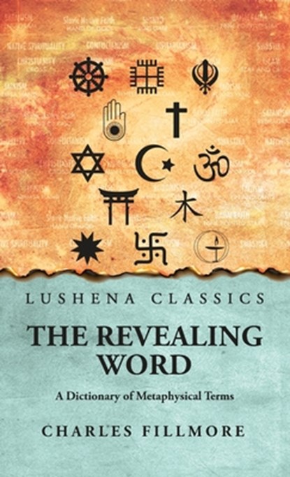 The Revealing Word, Charles Fillmore - Gebonden - 9798897180615