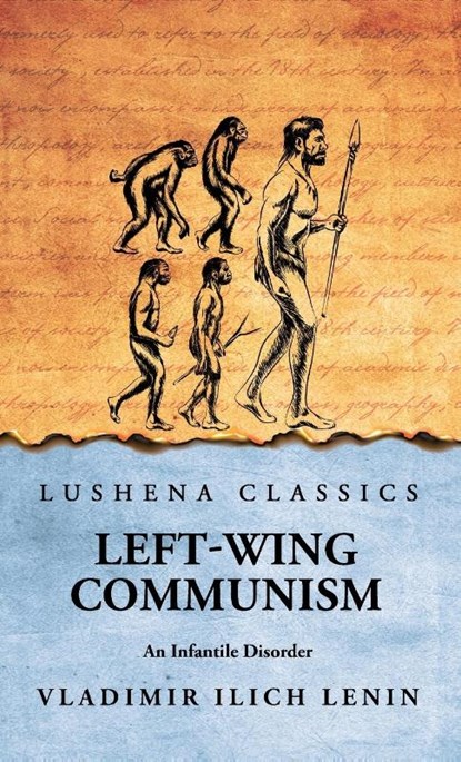Left-Wing Communism, Vladimir Ilich Lenin - Gebonden - 9798897180820