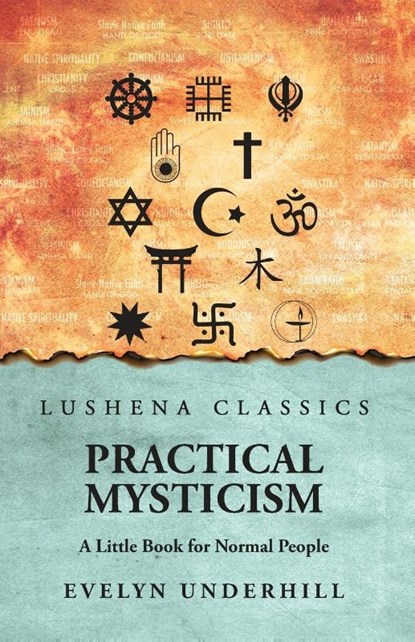 Practical Mysticism, Evelyn Underhill - Paperback - 9798897181117