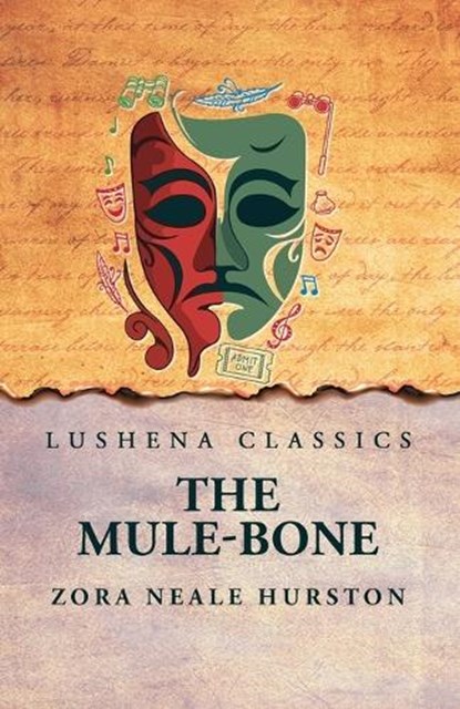 The Mule-Bone, Zora Neale Hurston - Paperback - 9798897183500