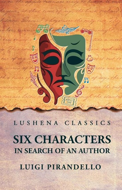 Six Characters in Search of an Author, Luigi Pirandello - Paperback - 9798897183845