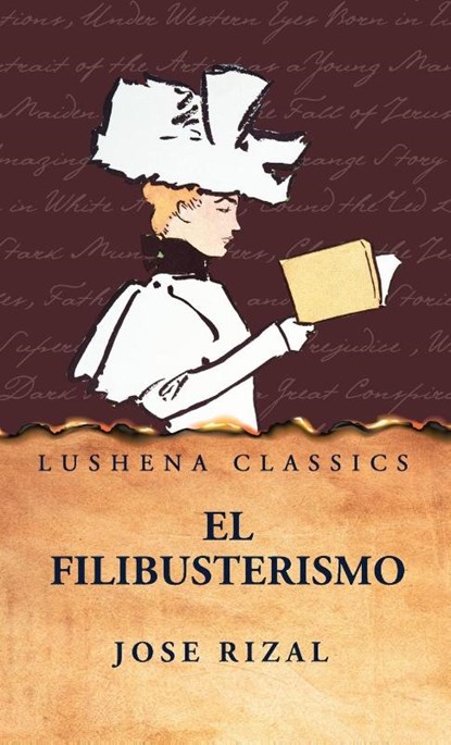 El Filibusterismo, Jose Rizal - Gebonden - 9798897184545