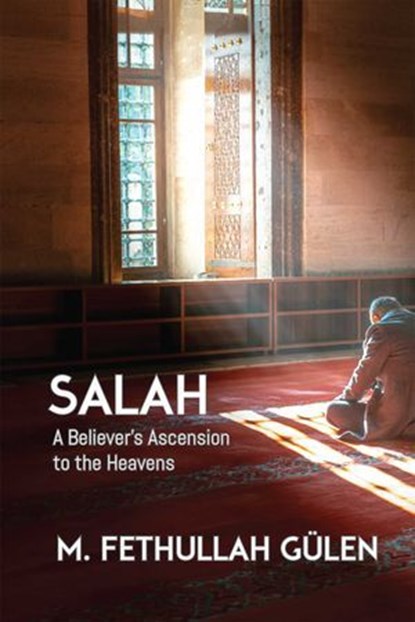 Salah, Fethullah Gulen - Ebook - 9798897290017
