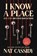 I Know A Place, Nat Cassidy - Paperback - 9798897320165