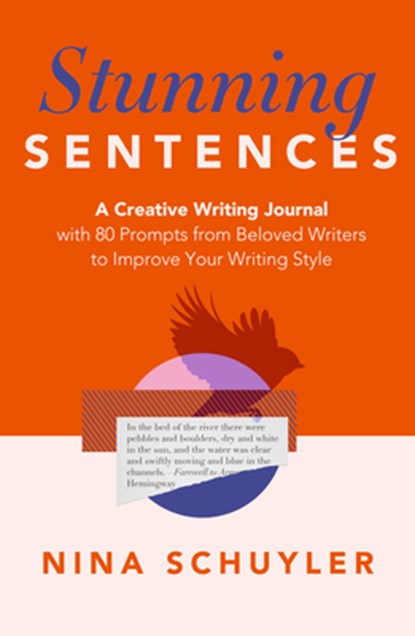 Stunning Sentences, Nina Schuyler - Paperback - 9798897400027
