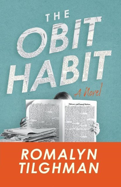The Obit Habit, Romalyn Tilghman - Paperback - 9798897409587