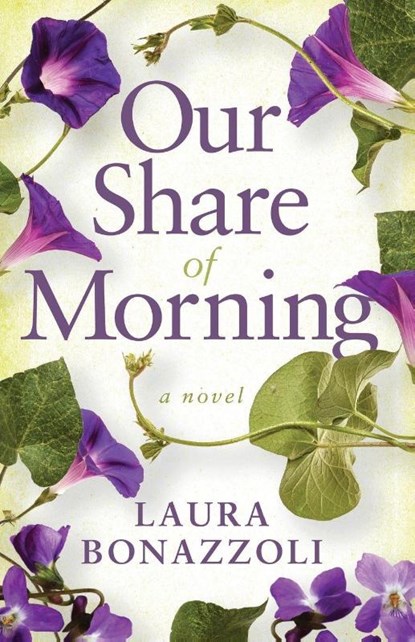 Our Share of Morning, Laura Bonazzoli - Paperback - 9798897409938