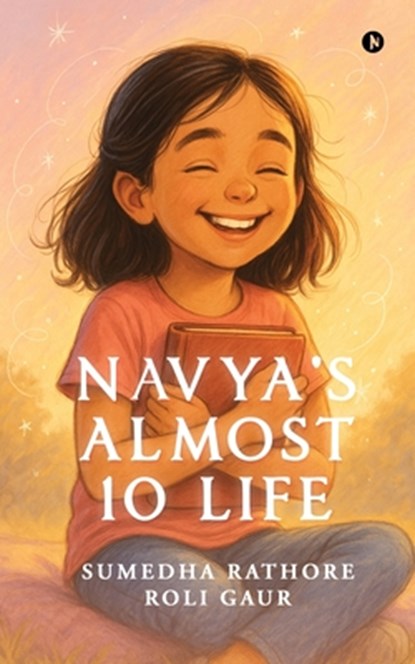 Navya's Almost 10 Life, Sumedha Rathore - Paperback - 9798897445998