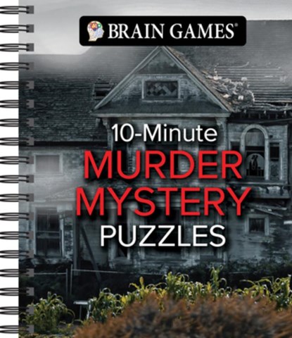 Brain Games - 10-Minute Murder Mystery Puzzles, Publications International Ltd - Paperback - 9798897460199