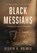 Black Messiahs, Steven A. Holmes - Gebonden - 9798897470709