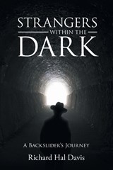 STRANGERS WITHIN THE DARK - Richard Hal Davis - 9798897630974