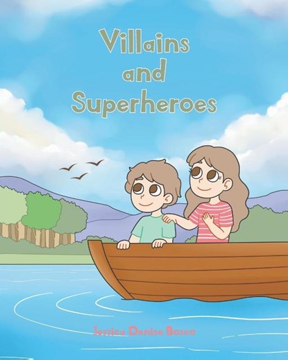 Villains and Superheroes, Jessica Denise Bosco - Paperback - 9798897631650