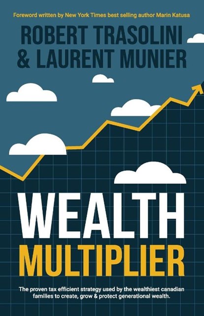 Munier, L: Wealth Multiplier, Laurent Munier ; Robert Trasolini - Paperback - 9798897640409