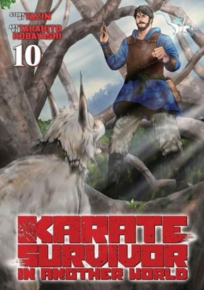 Karate Survivor in Another World (Manga) Vol. 10, Yazin - Paperback - 9798897659241