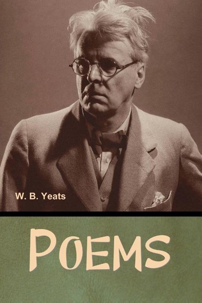 Poems, W. B. Yeats - Paperback - 9798897730162