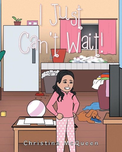 I Just Can't Wait!, Christina McQueen - Paperback - 9798897853298