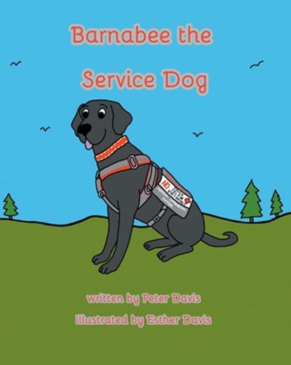 Barnabee the Service Dog, Peter Davis - Paperback - 9798897858392
