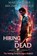 Hiring the Dead, Martha Carr ; Michael Anderle - Paperback - 9798897901135