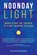 Noonday Light, Dan Stephenson - Paperback - 9798898040215