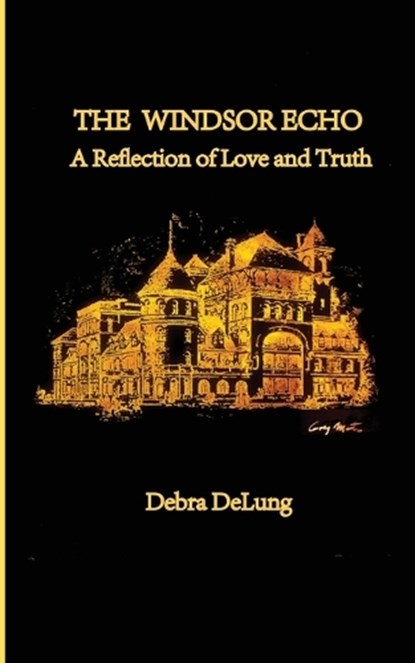 The Windsor Echo, Debra Delung - Paperback - 9798898145828