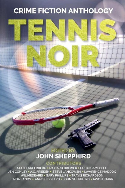 Tennis Noir, John Shepphird - Paperback - 9798898200398