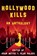 Hollywood Kills, Adam Meyer ; Alan Orloff - Paperback - 9798898200411