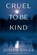 Cruel to Be Kind, Joseph Souza - Paperback - 9798898201012