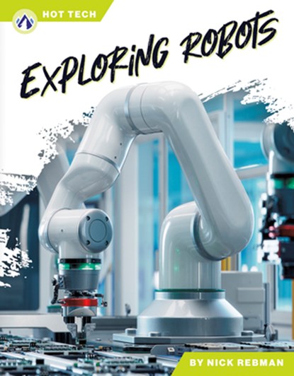Exploring Robots, Nick Rebman - Gebonden - 9798898240448