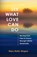 See What Love Can Do, Mary Reilly-Magee - Paperback - 9798898330538