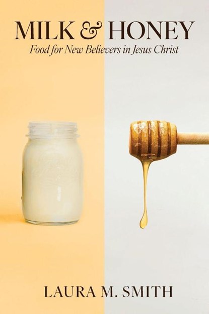 Milk & Honey, Laura M. Smith - Paperback - 9798898350697