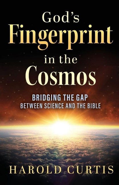 God's Fingerprint in the Cosmos, Harold Curtis - Paperback - 9798898354817