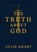 The Truth About God, Julie Short - Paperback - 9798898355135