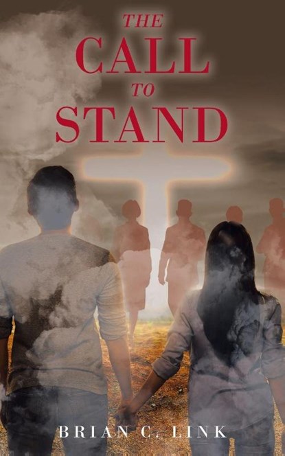 The Call To Stand, Brian C. Link - Paperback - 9798898381769