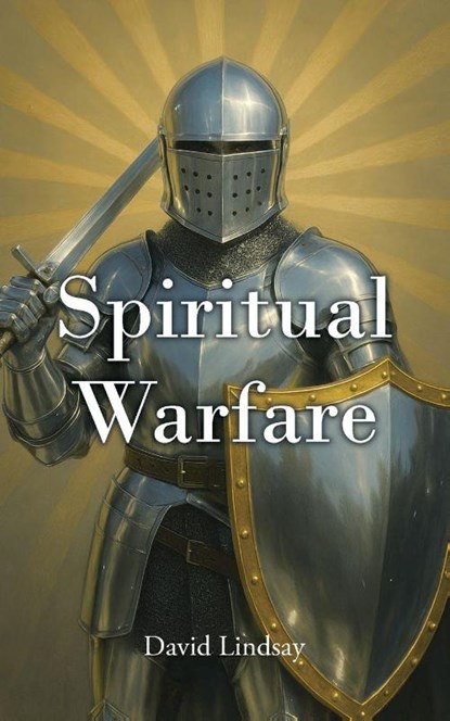 Spiritual Warfare, David Lindsay - Paperback - 9798898385774