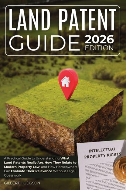 Land Patent Guide, Gilbert Hodgson - Paperback - 9798898433352